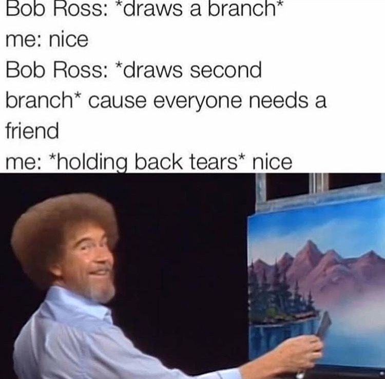 RIP Bob Ross - meme