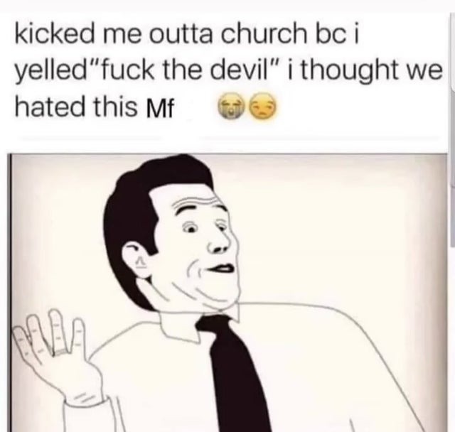 Yelling at the church - meme