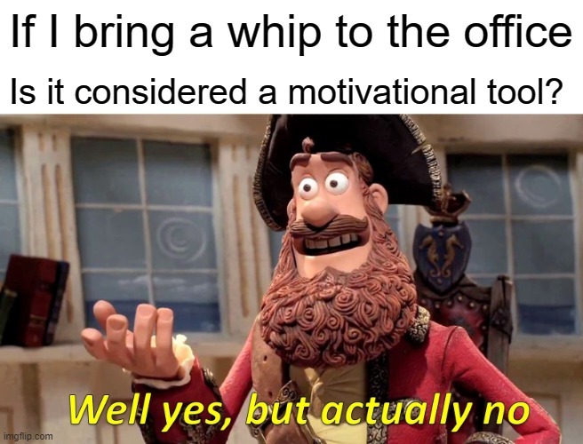 Motivation tool - meme