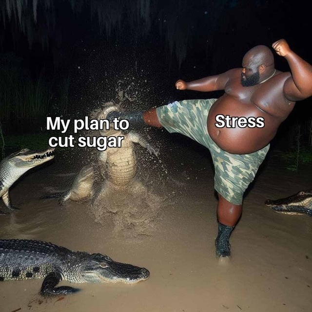 My plan to cut sugar - meme