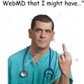You dead -Webmd-