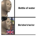 bottle of water - meme