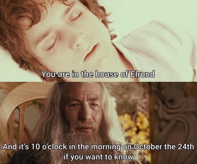 Lotr October the 24th meme