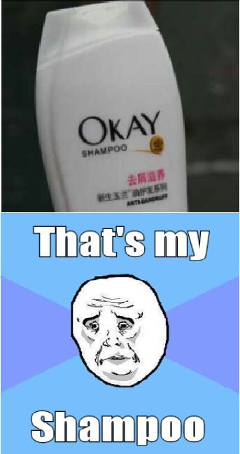 okay shampoo - meme