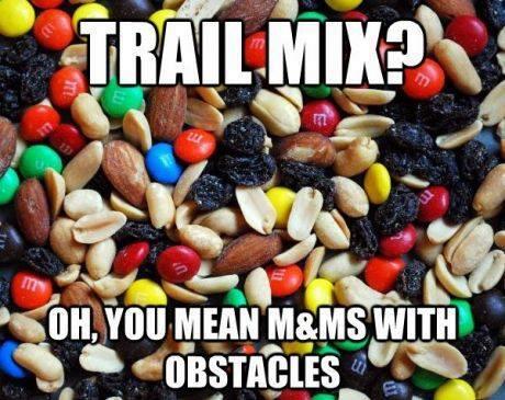 Trail mix FTW - meme