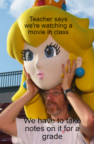 The only time you didn't want to watch a movie in class - meme