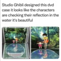 Studio ghibli just going above and beyond in everything as usual