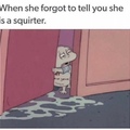 upvote if ur a squirter