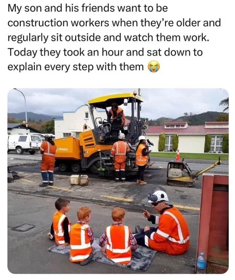 Kids want to be construction workers - meme