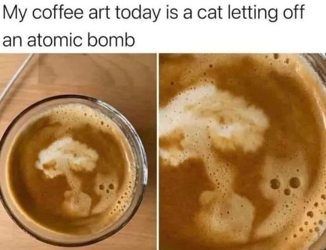 Coffee art - meme
