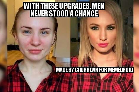 Makeup is hacks - meme
