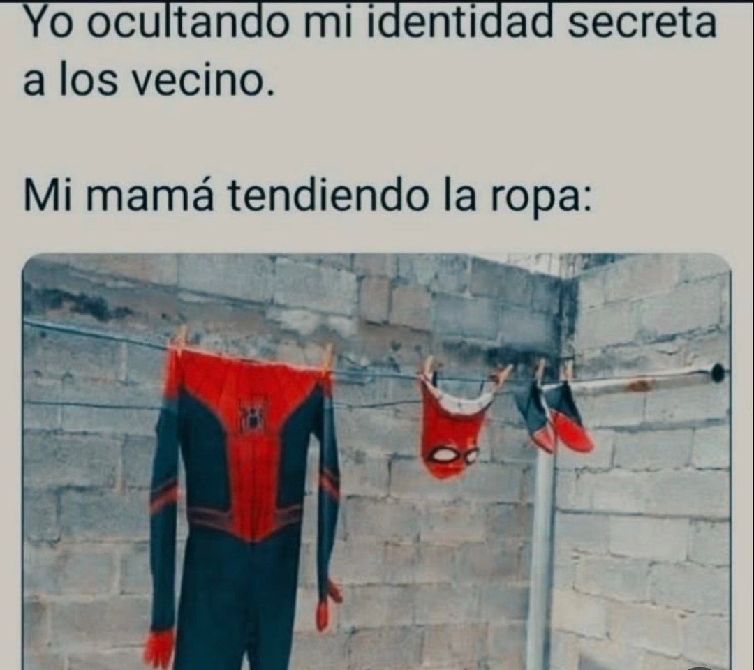 Yo ocultando mi identidad y mamá spoileando todo con la ropa - meme