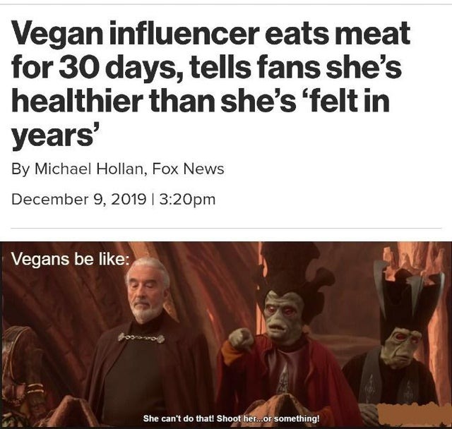 Vegan influencer eats meat for 30 days - meme