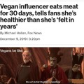 Vegan influencer eats meat for 30 days