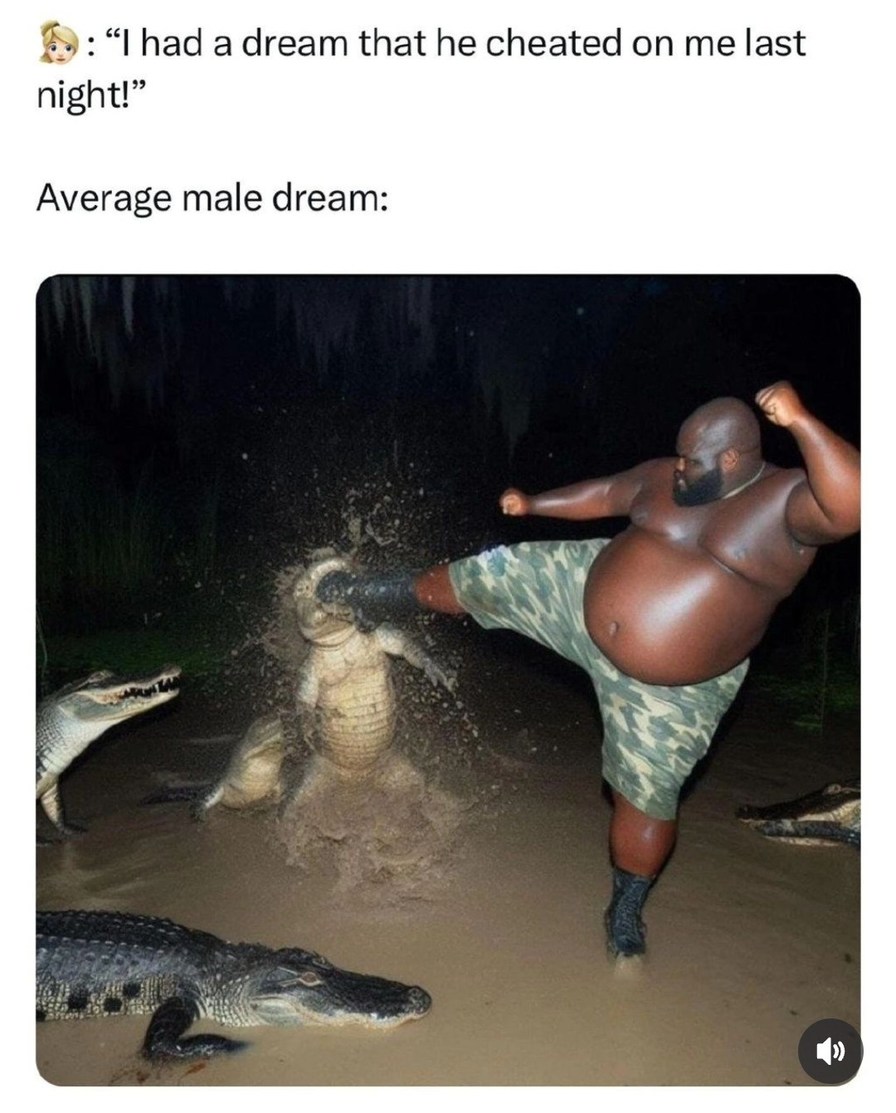 Average dreams of men - meme