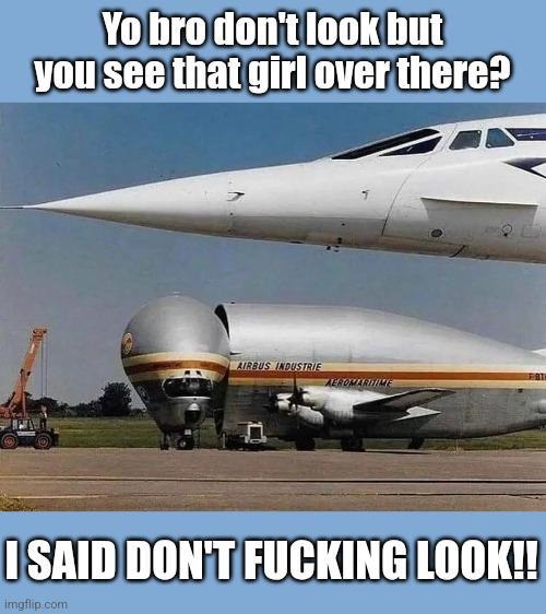 Bro said don’t look and then instantly made it awkward - meme