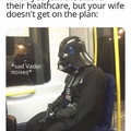 sad Vader noises