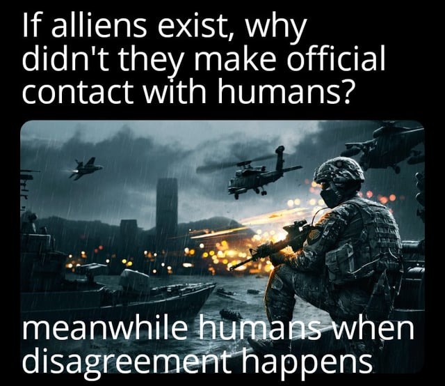 If aliens exist - meme