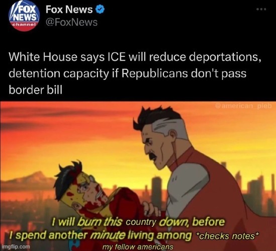 White House says ICE will reduce deportations - meme