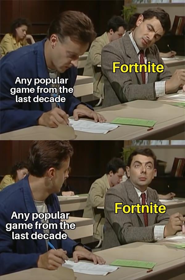 tbh Fortnite is a good game after all - meme