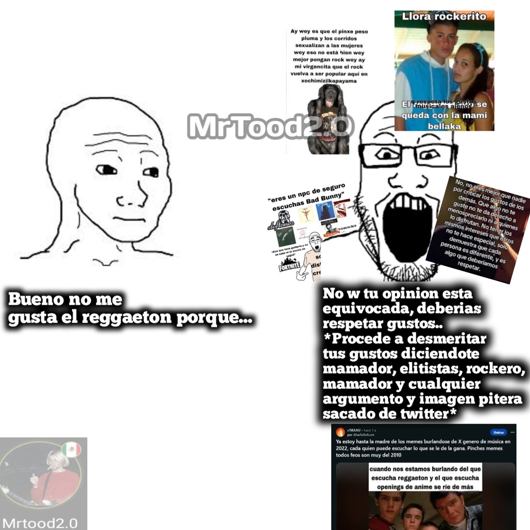Y porque mejor los metaleros y reggaetoneroa dejen de pelear y seamos mejor todos amigos - meme
