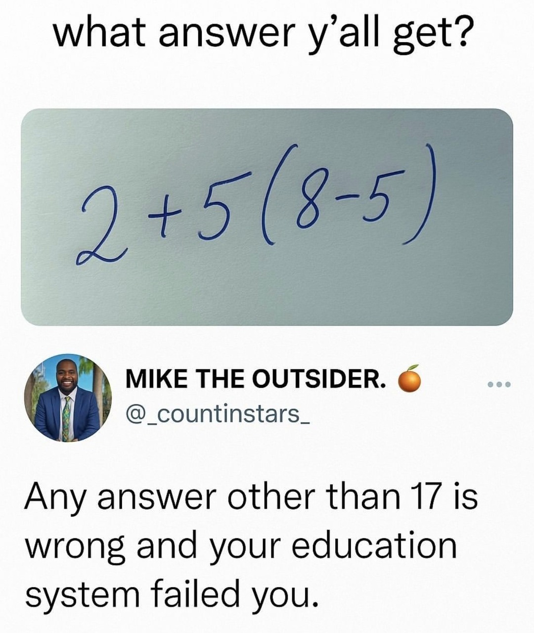 If you didn’t get 17, math broke you - meme