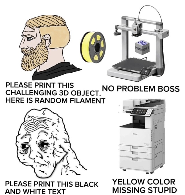 3D Printer vs regular printer - meme
