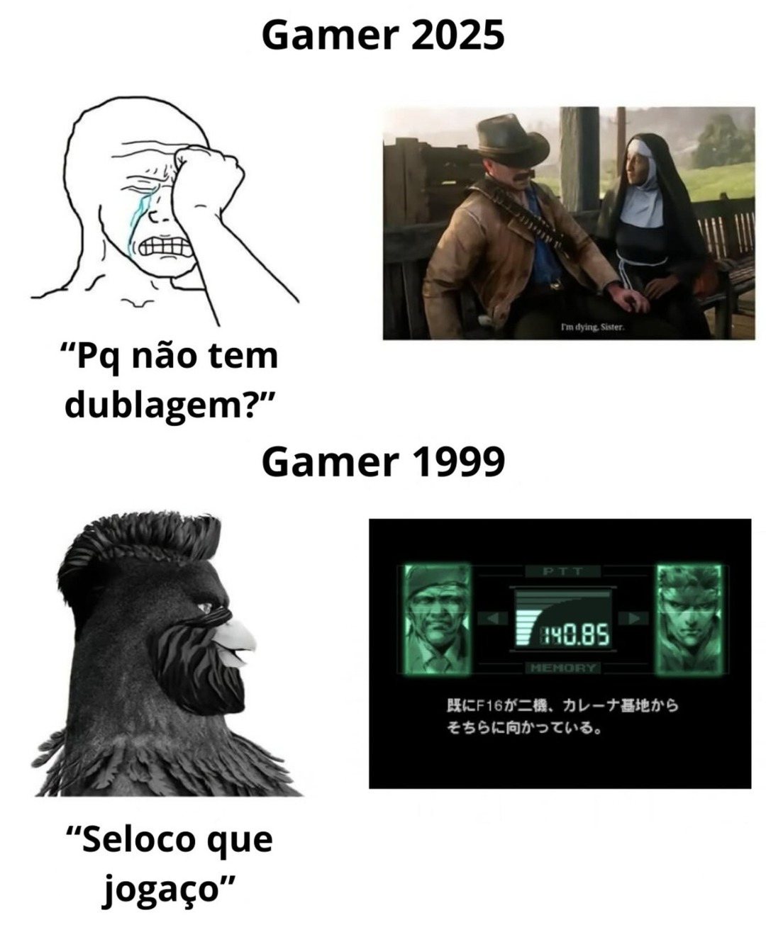 Poucos polígonos, idioma desconhecido, mas era muito bom - meme