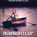 Rowboat cop