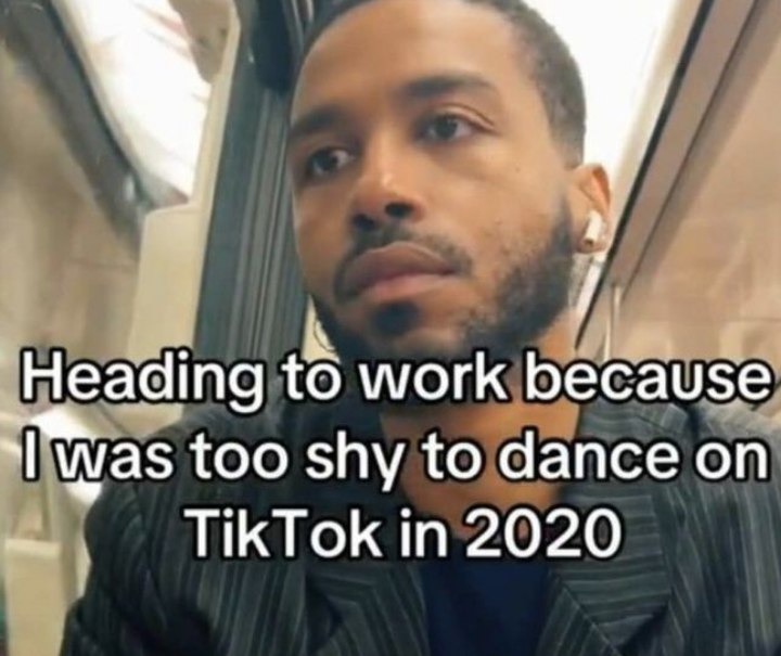 Too shy for TikTok, now I have a job - meme
