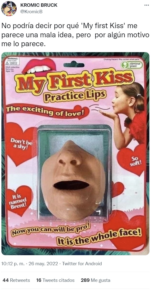 juguete para practica el primer beso es una mala idea - meme