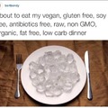 my vegan, gluten free, soy free, antibiotic free non gmo organic dinner