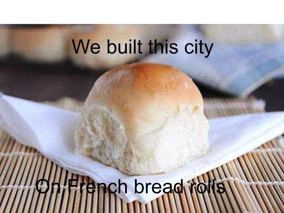 French Bread rolls...... - meme