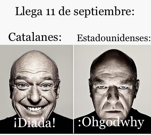 Contexto: El día 11 de septiembre en Cataluña(España) se celebra la diada internacional de Cataluña - meme