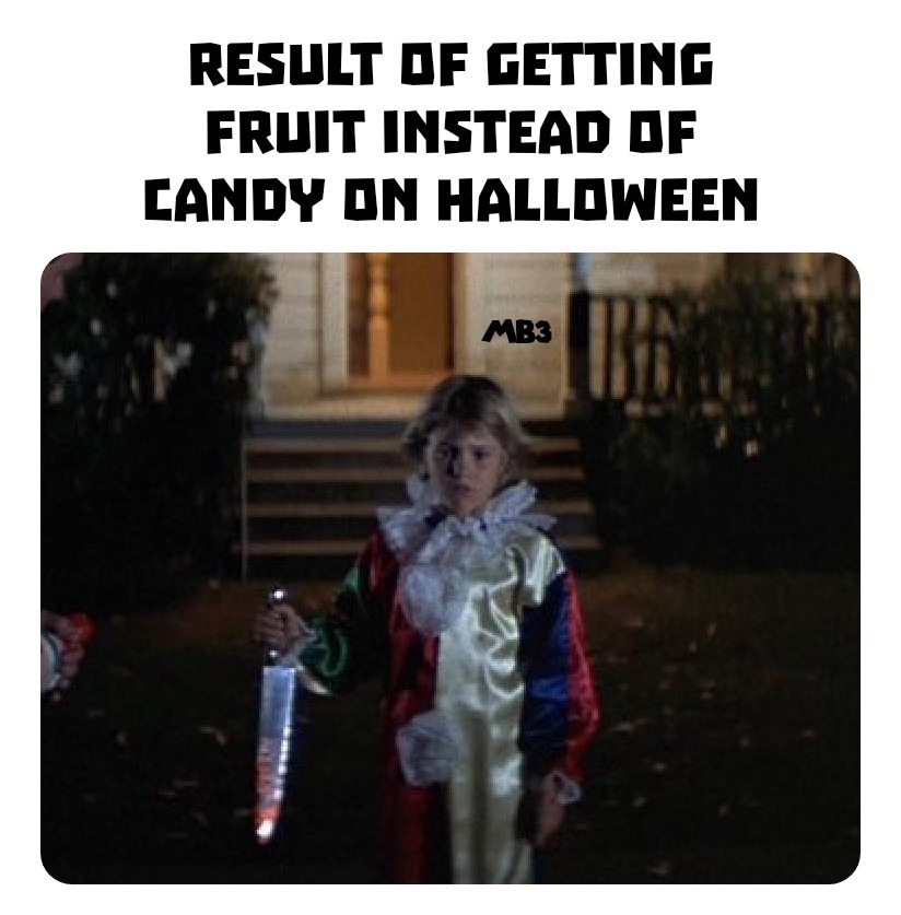 Halloween Candy - meme