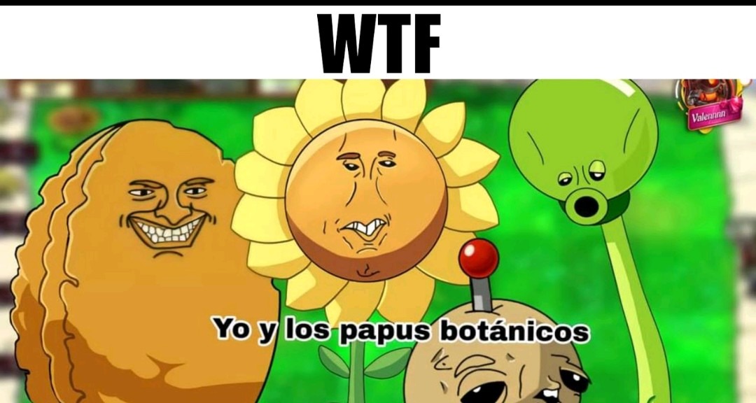 Los papus botanicos - meme