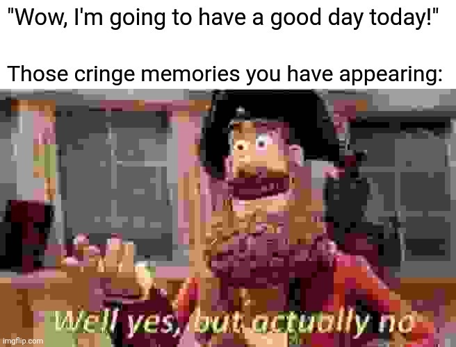 Cringe memories - meme