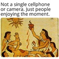 Ancient guys knew how to have fun