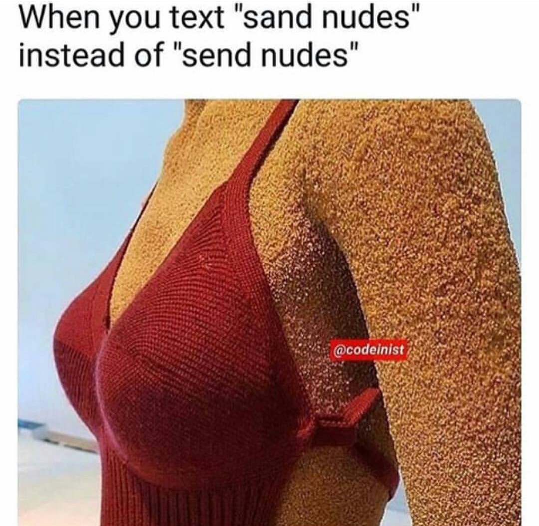 Sand nudes XD - meme