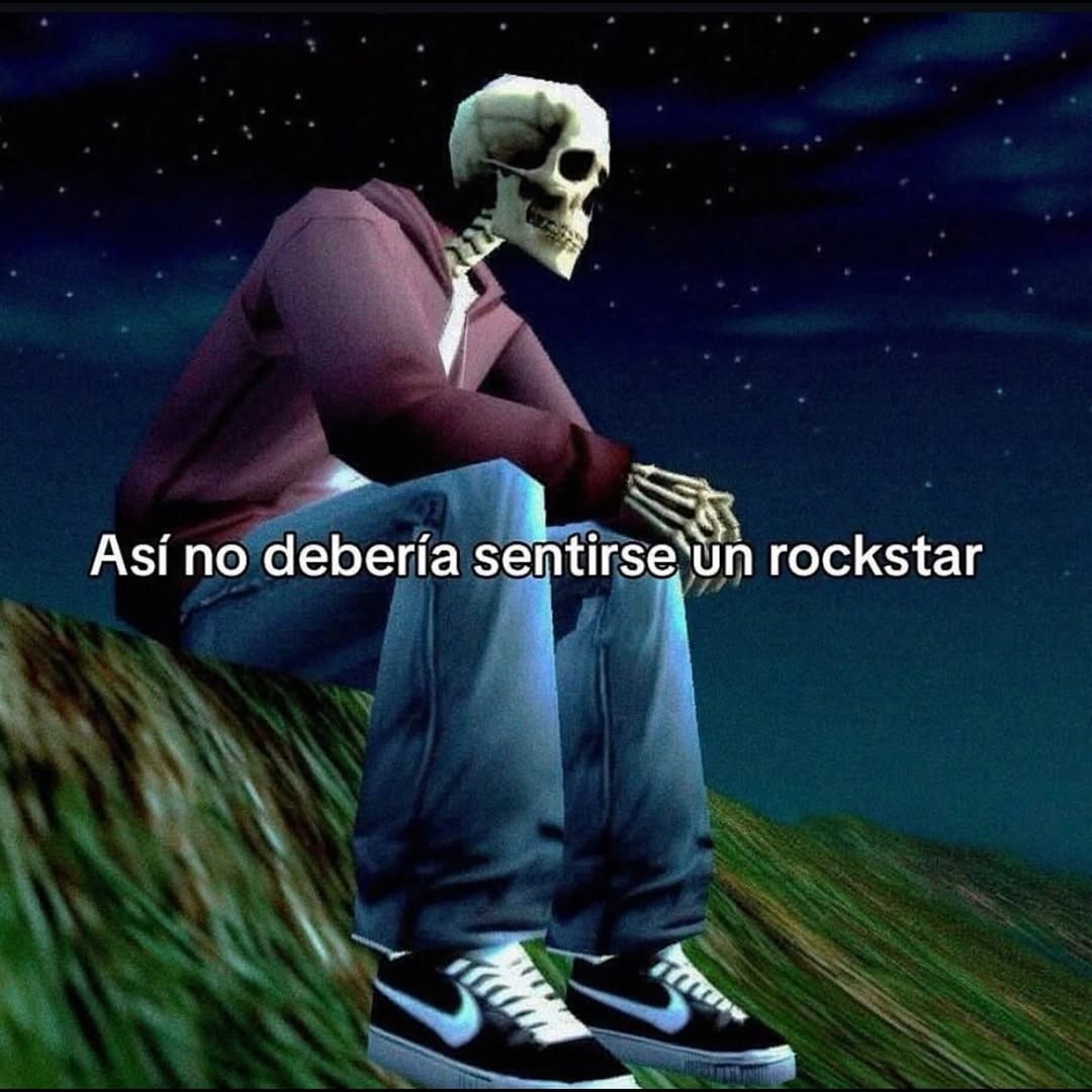 Así no se ve un rockstar feliz bro - meme
