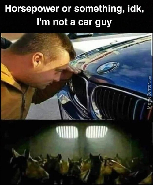 M not a car guy - meme