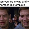 Crying template meme