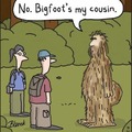 Mistook Bigass for bigfoot