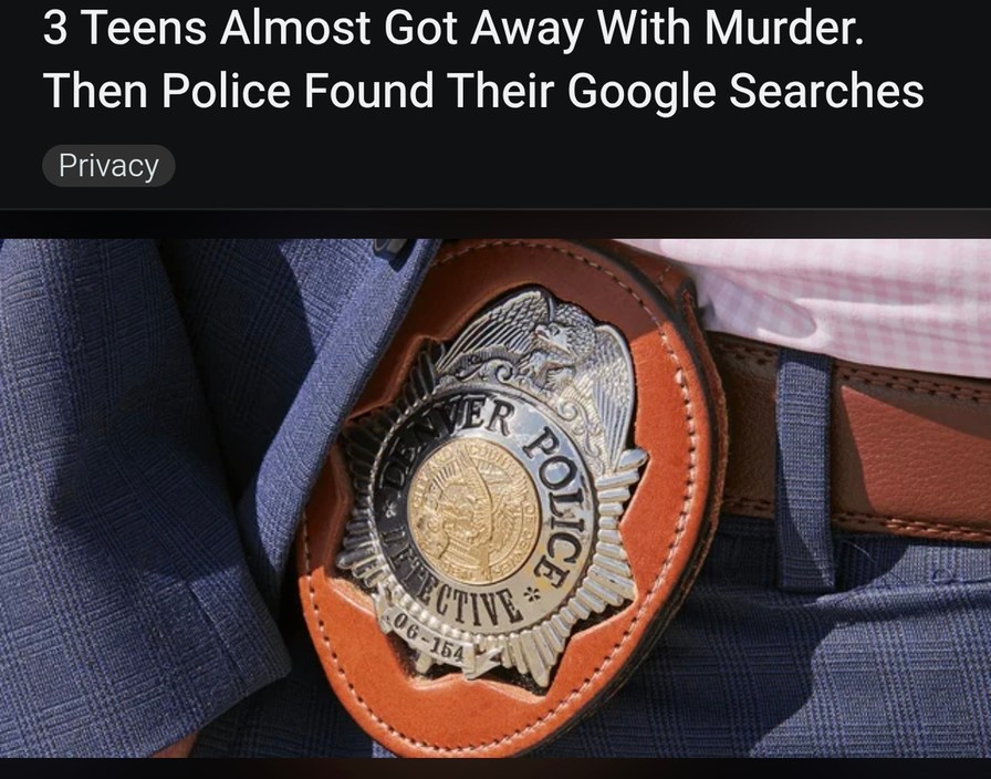 teens nearly got away with murder till google snitched - meme
