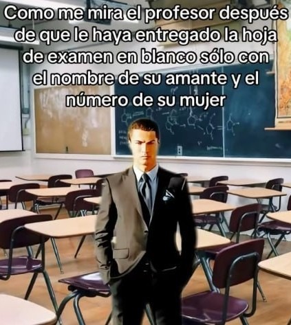 la cara del profe cuando entregas el examen con chismes - meme