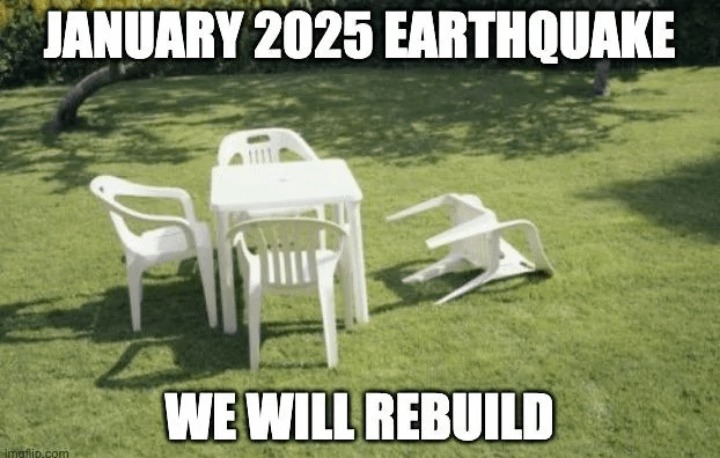 January 2025 Earthquake meme