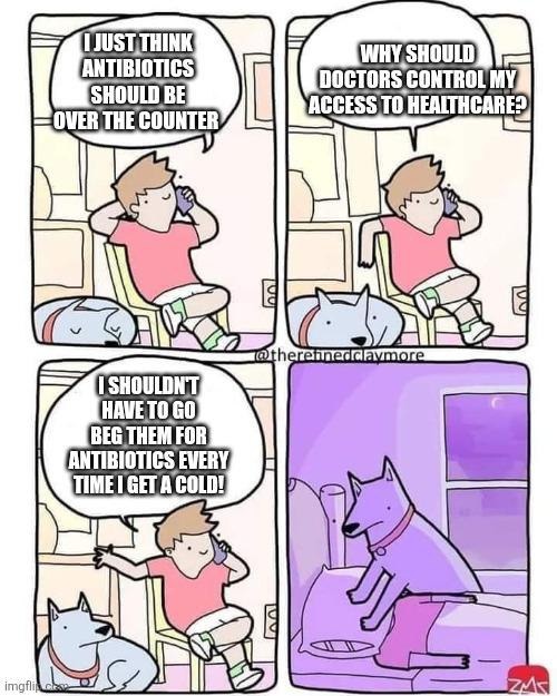 Why do I need a permission slip for antibiotics?? - meme