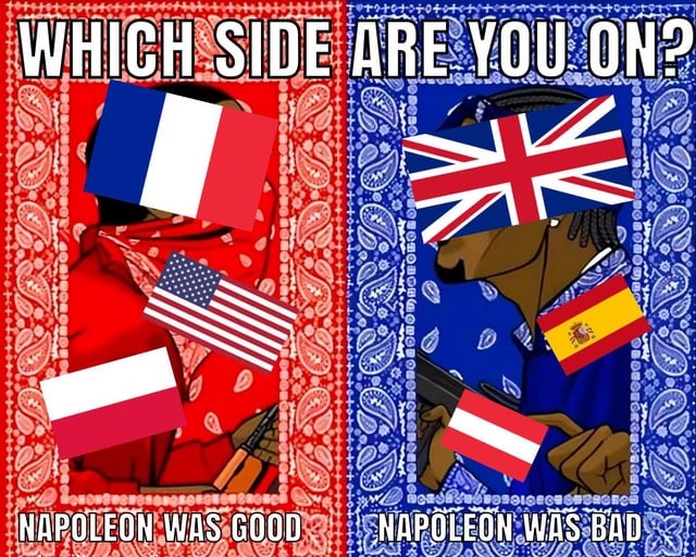 Napolen was good or was bad - meme