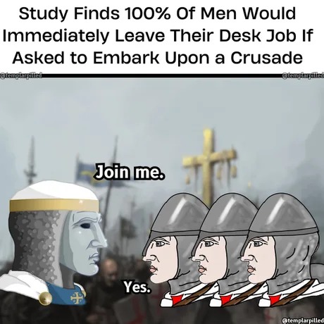 Men and crusades - meme