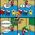 Yo siempre lo llamo Luigi
